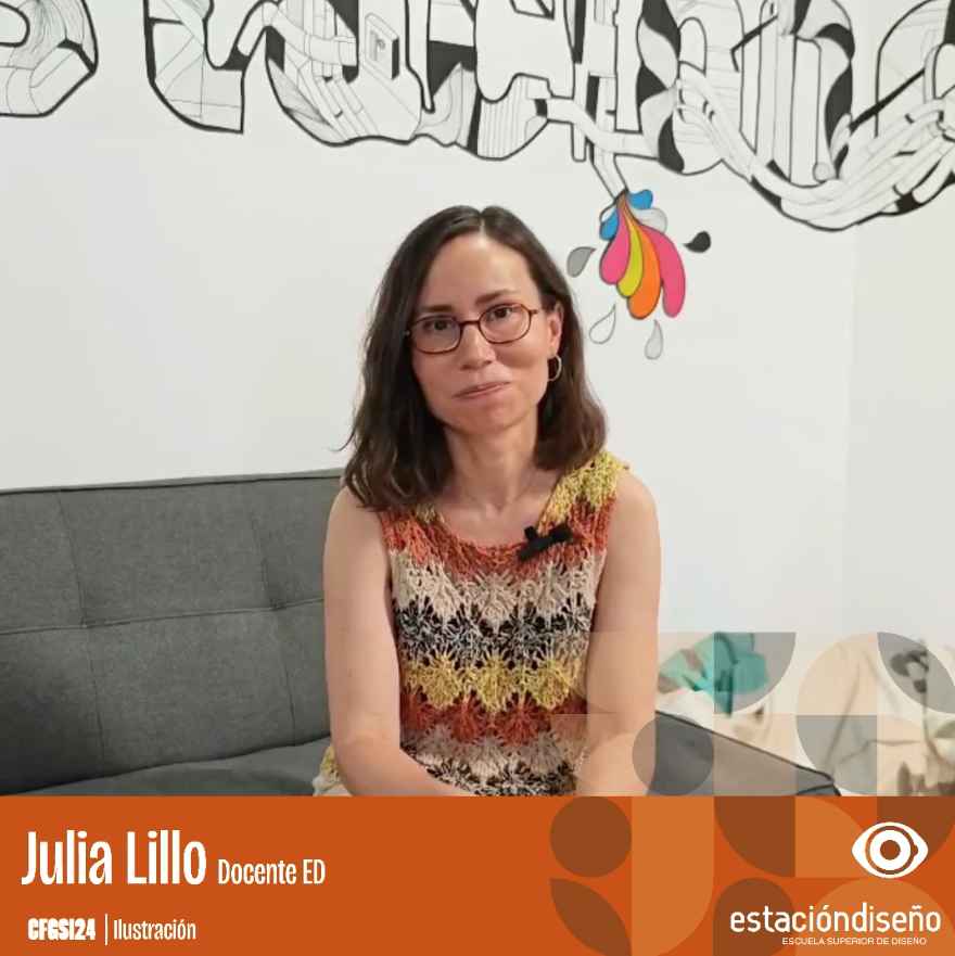 Julia Lillo nos habla del Ciclo Formativo de Grado Superior de Ilustración
