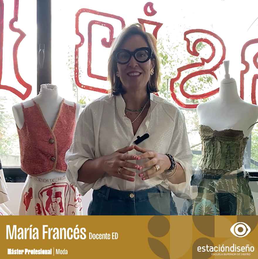 Diseñadora de moda y consultora de imagen. Conoce a María Francés