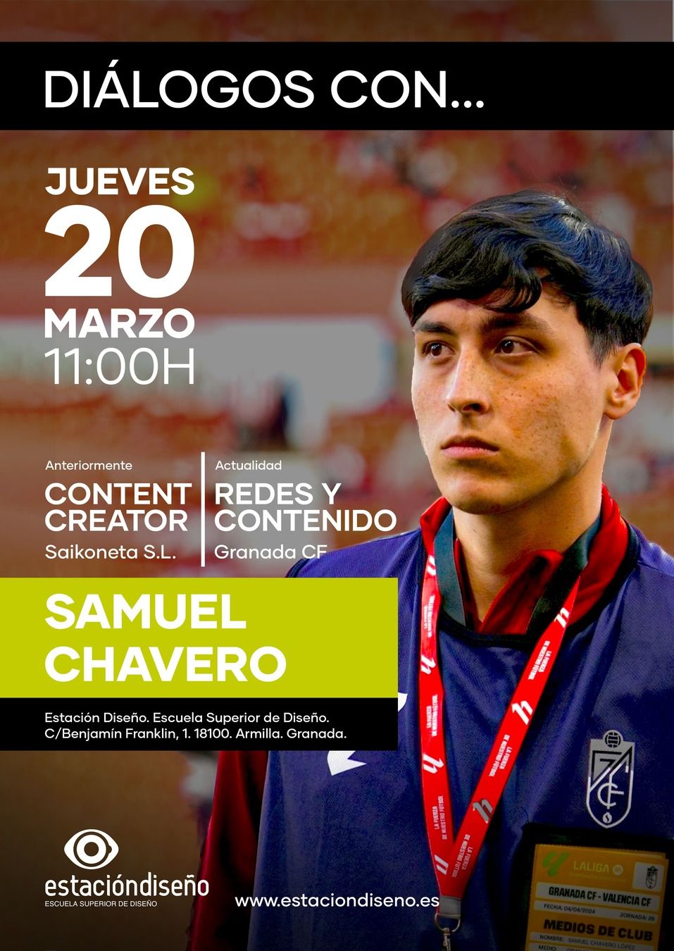 Diálogos con Samuel Chavero Content Creator del Granada CF